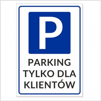 zakaz-parkowania-parking-dla-klientow